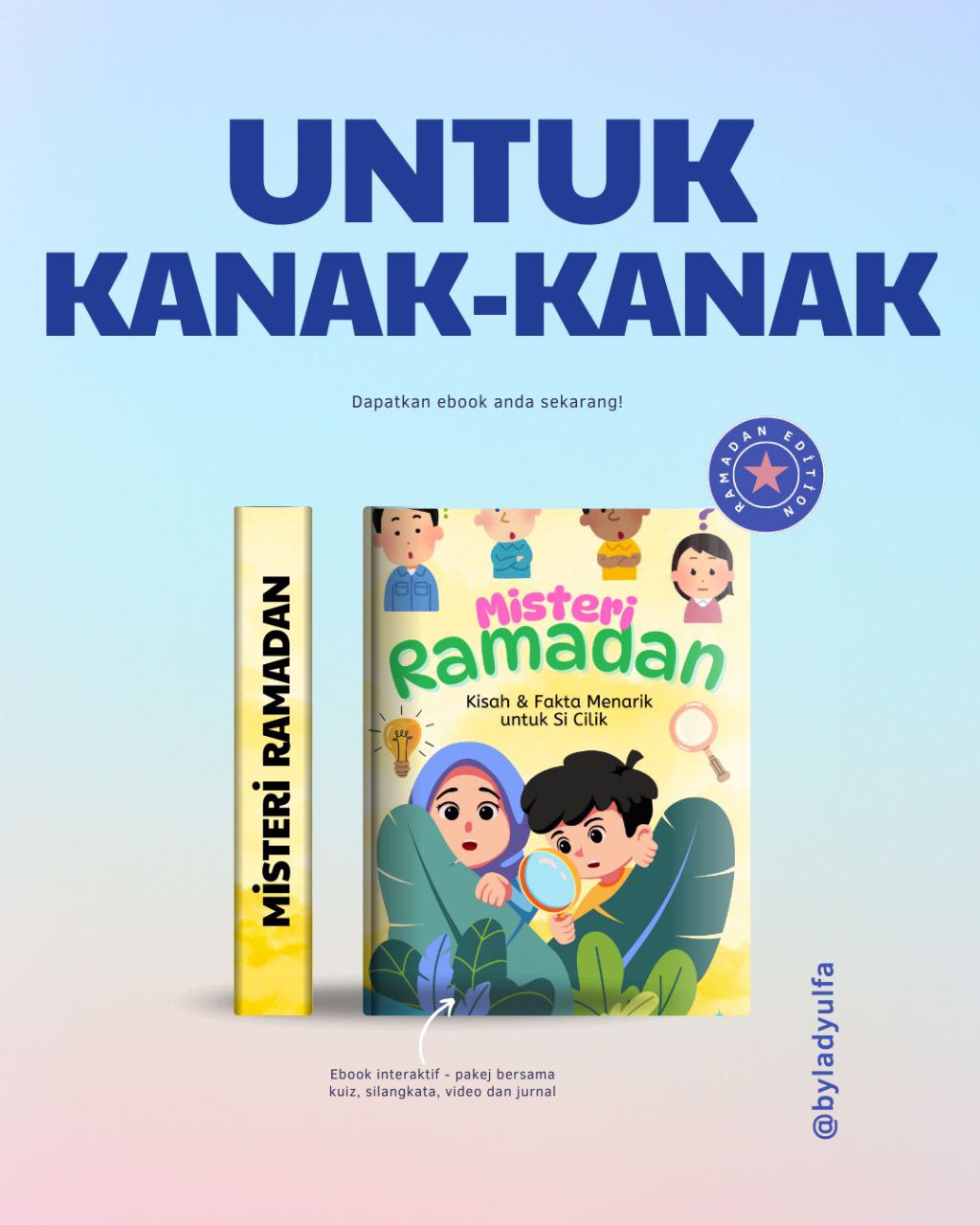 Misteri Ramadan : Kisah & Fakta Menarik untuk Si Cilik