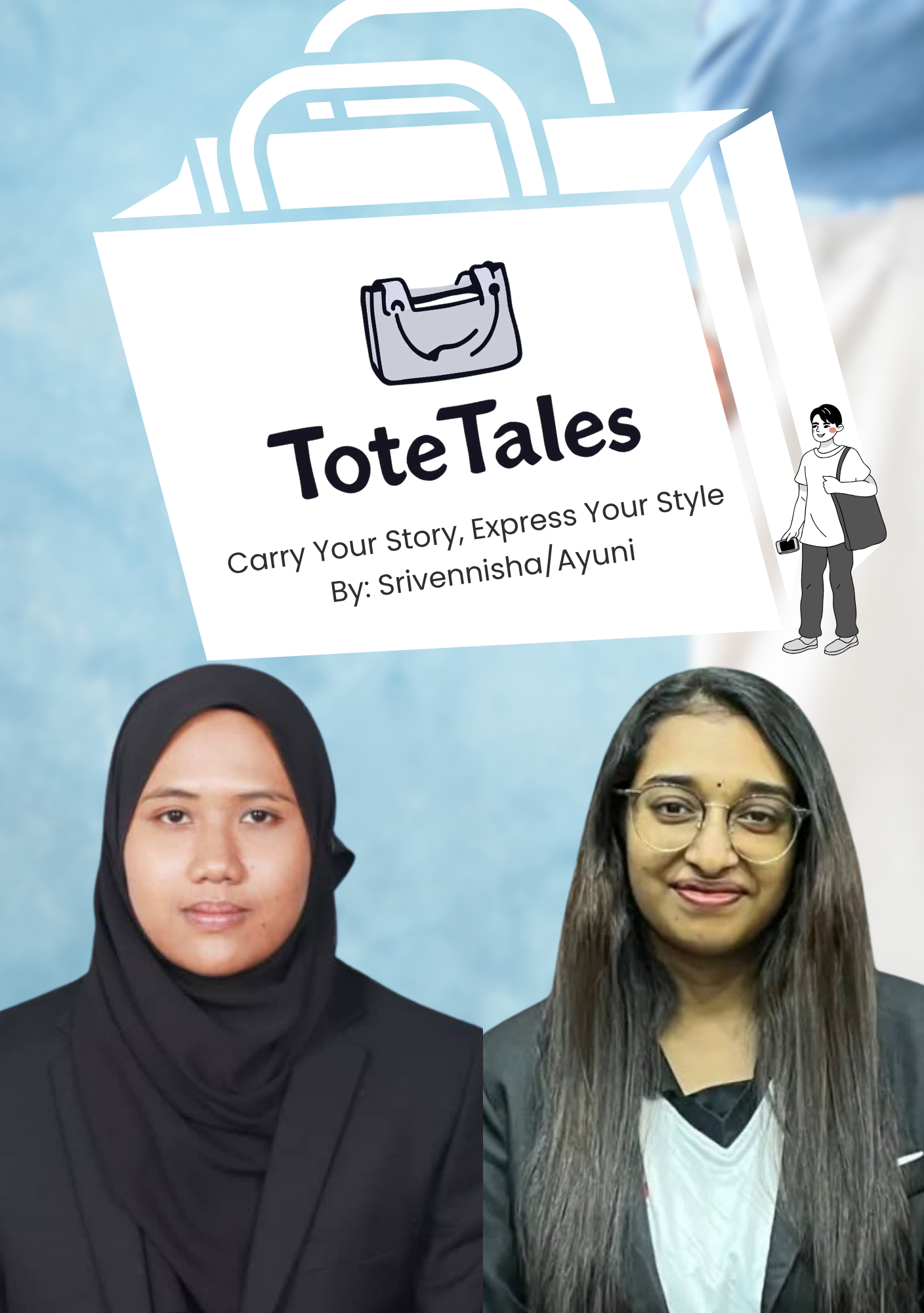 ToteTales: Carry Your Story, Express Your Style – A Student Brand’s Journey